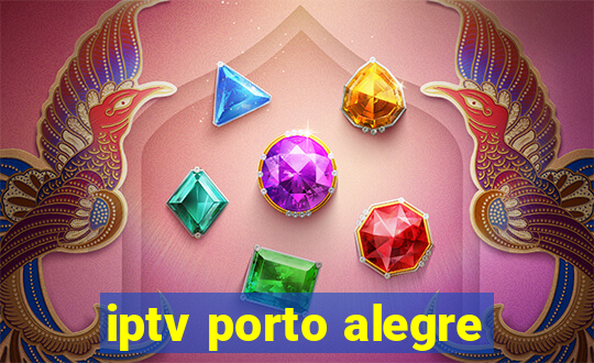 iptv porto alegre